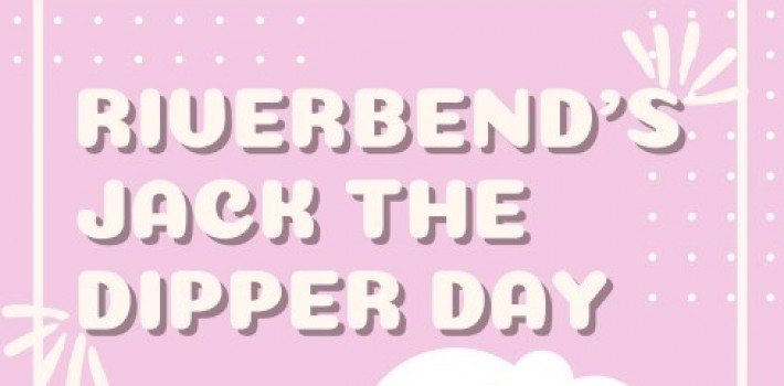 Riverbend’s Jack the Dipper Day!
